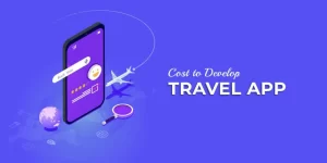 Navigating the Costs: How Much Does It Really Take to Build a Travel App Like Travel Dubai?