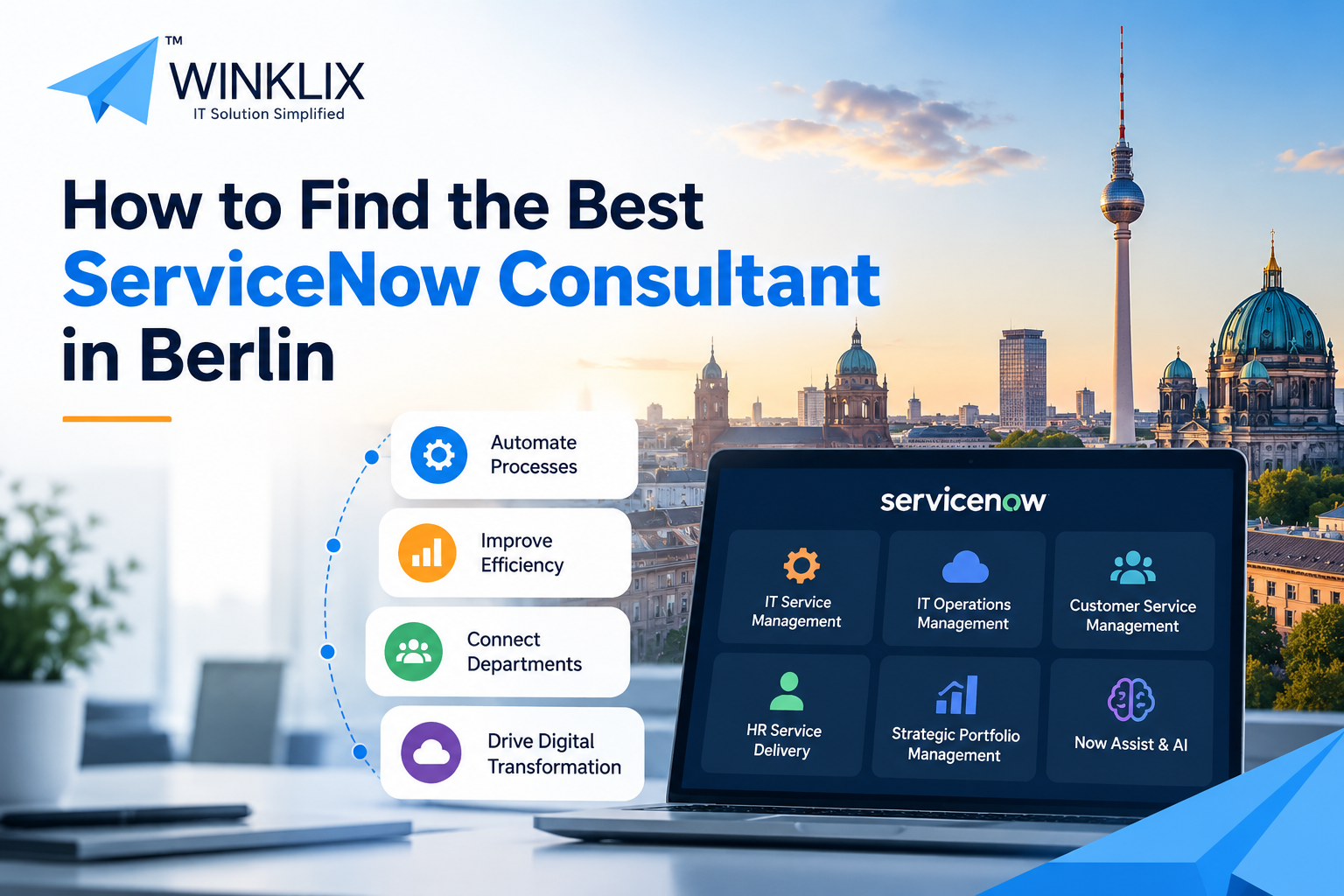 How to Find the Best ServiceNow Consultant In Berlin